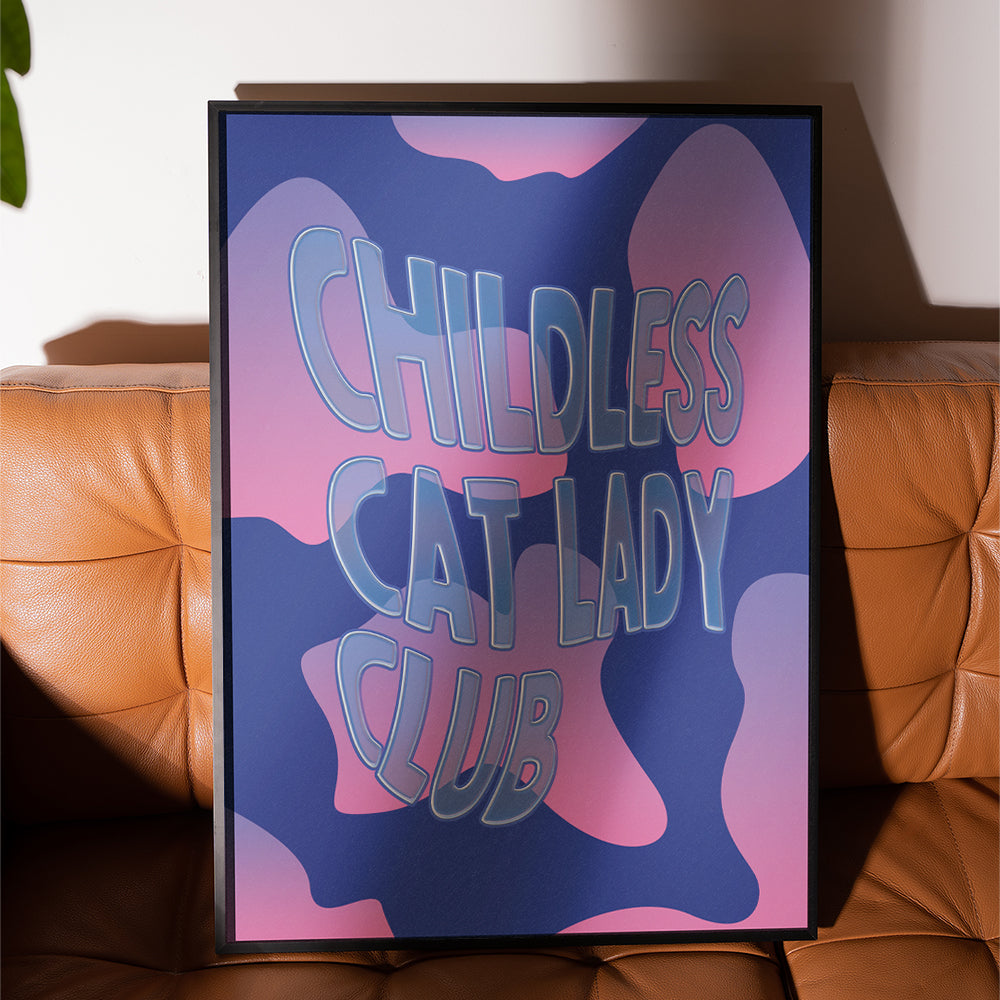 CHILDLESS CAT LADY ART PRINT