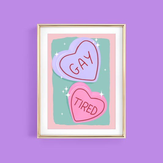 GAY & TIRED ART PRINT