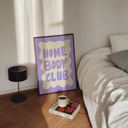 HOME BODY CLUB ART PRINT