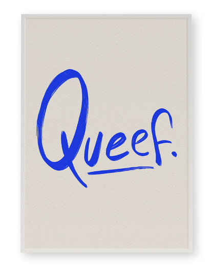 QUEEF ART PRINT - nertdawg