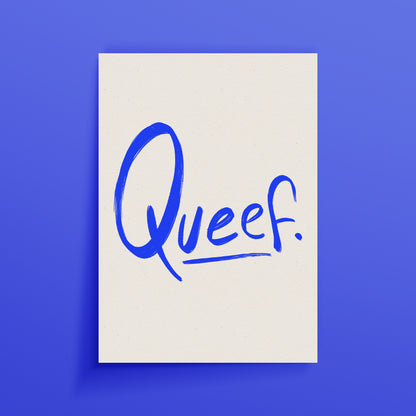 QUEEF ART PRINT - nertdawg