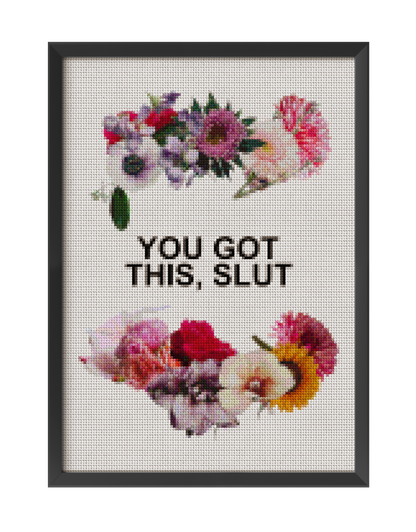 YOU GOT THIS, SLUT KNIT INSPIRED ART PRINT